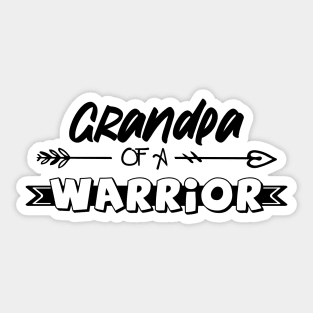 Grandpa of a Little Warrior shirt, Little warrior shirt, Cancer Survivor shirt, Grandpa t-shirt, Grandpa of a Strong Kid shirt, Cancer Awareness Sticker